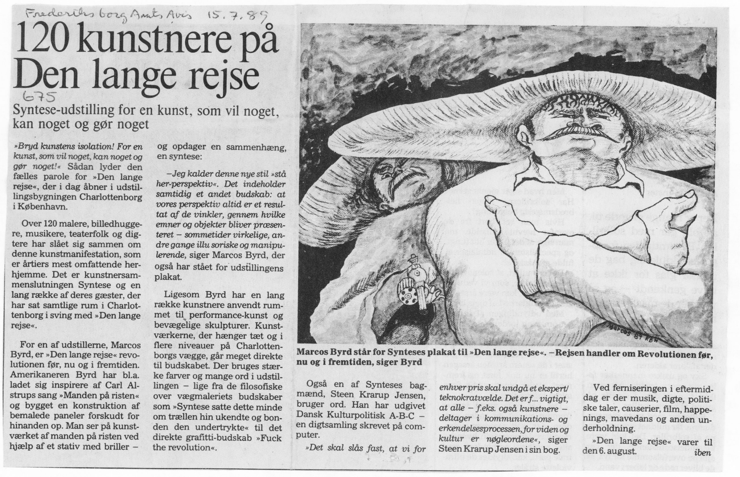 120 kunstnere på Den lange rejse. Omtale (Den lange rejse. Charlottenborg 1989, København). iben. Frederiksborg Amts Avis.