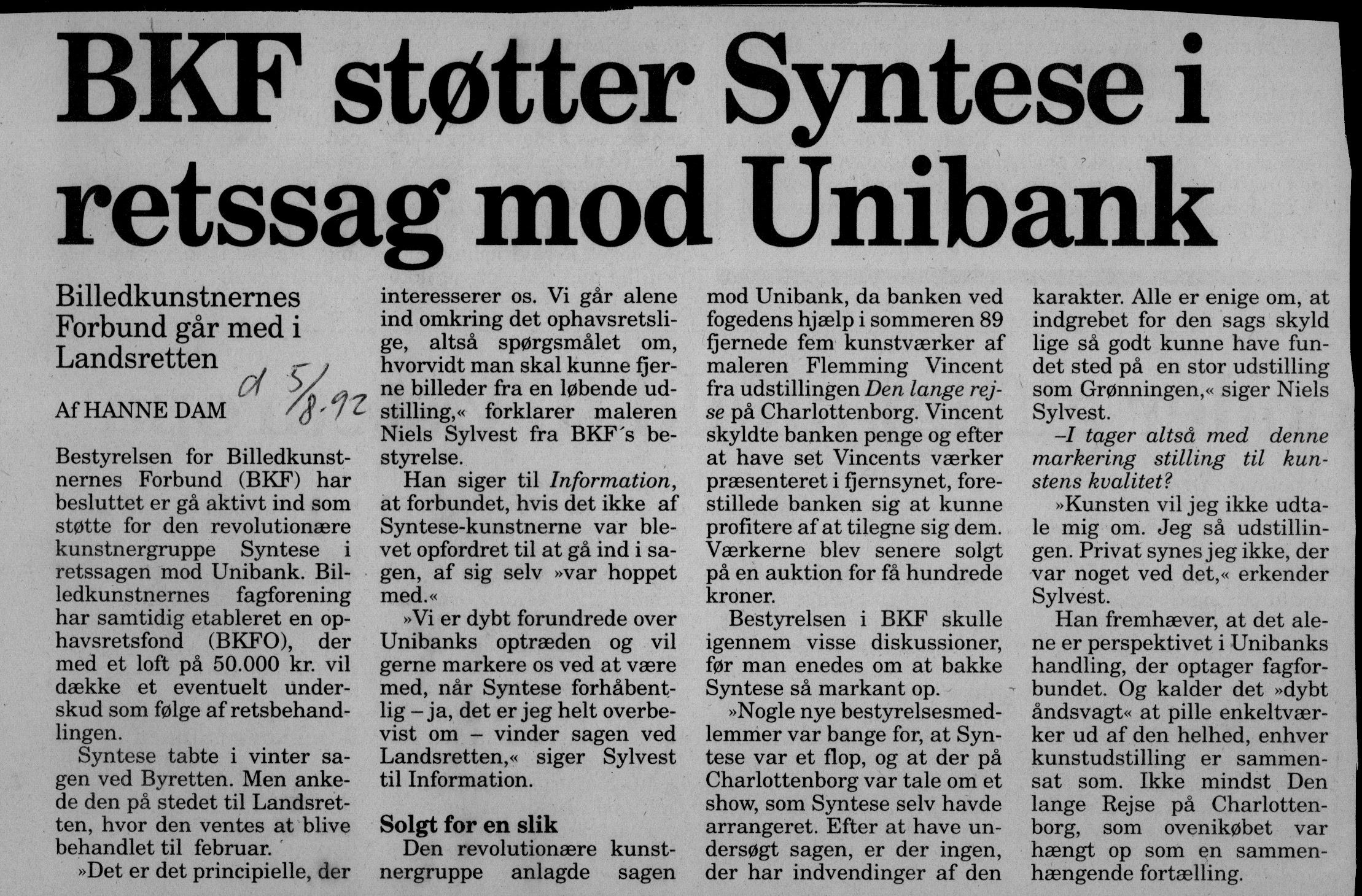 BKF støtter Syntese i retssag mod Unibank. Omtale (Retssag. Den lange rejse, Charlottenborg, København 1989). Hanne Dam. Information.