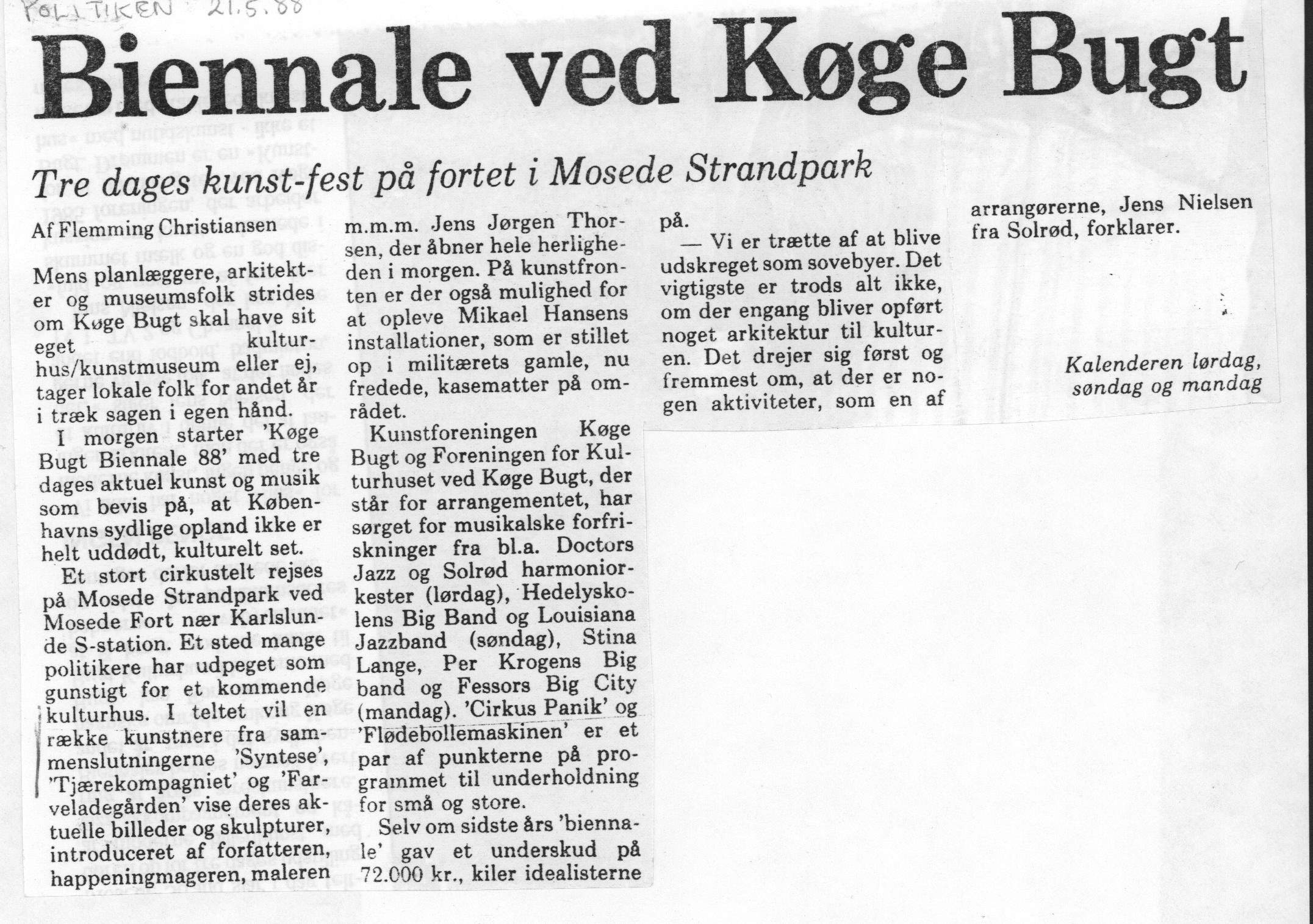 Biennale ved Køge Bugt. Omtale (Køge Bugt Biennale 88. Mosede Strandpark, Køge). Flemming Christiansen. Politikken.