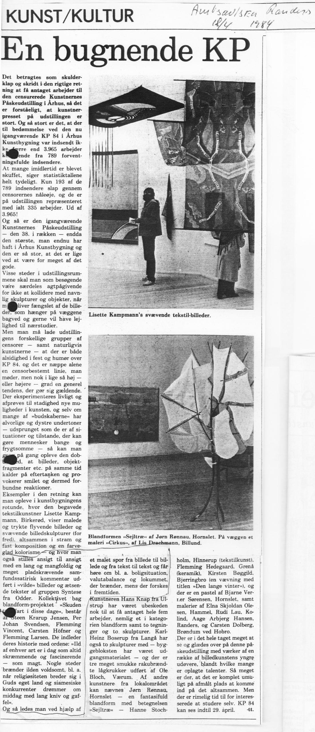 Bugnende KP. (Kunstnernes Påskeudstilling 1984. Kunstbygningen, Aarhus). -tt. Amtsavisen Randers.