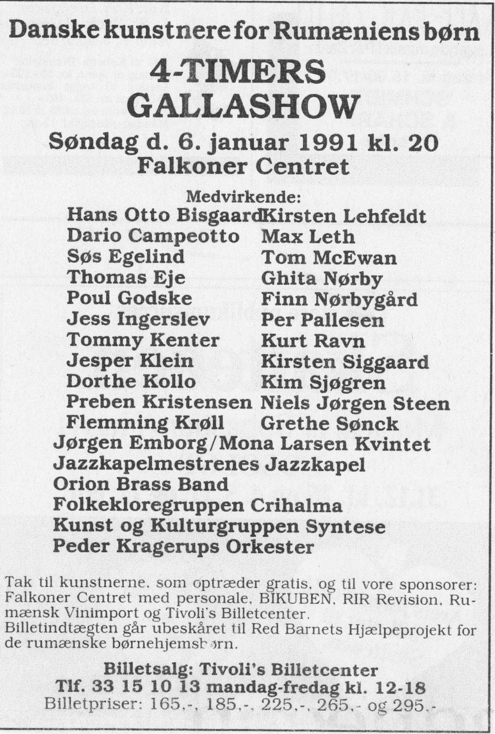 Danske kunstnere for Rumæniens børn. Annonce (4 timers gallashow. Falkonercentret 1991, København).