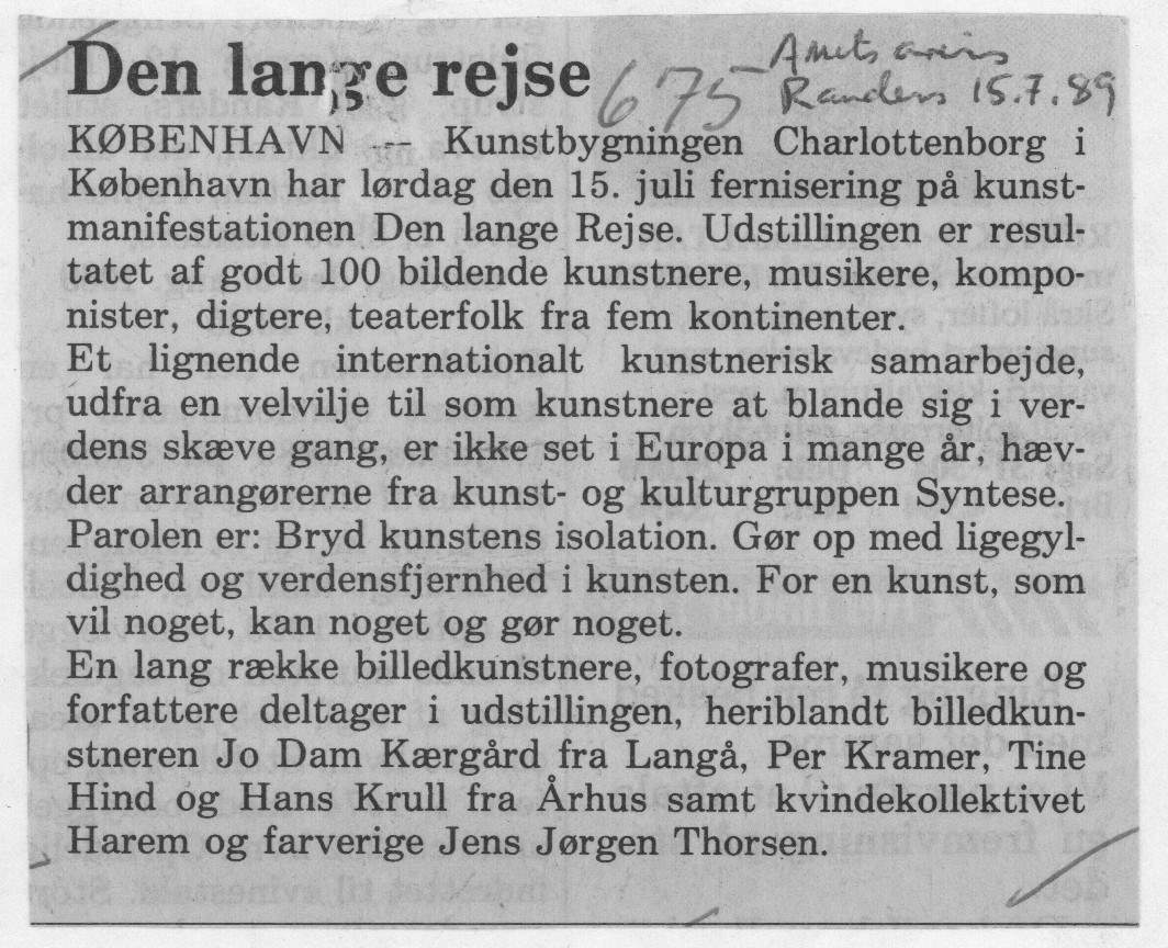 Den lange rejse. Omtale (Den lange rejse. Charlottenborg 1989, København). Randers Amtsavis.