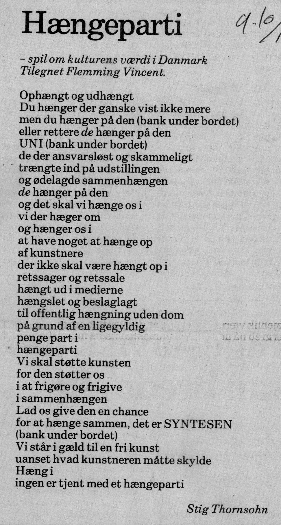 Hængeparti. Omtale-digt (Retssag. Den lange rejse, Charlottenborg, København 1989). Stig Thornsohn. Medie ukendt.