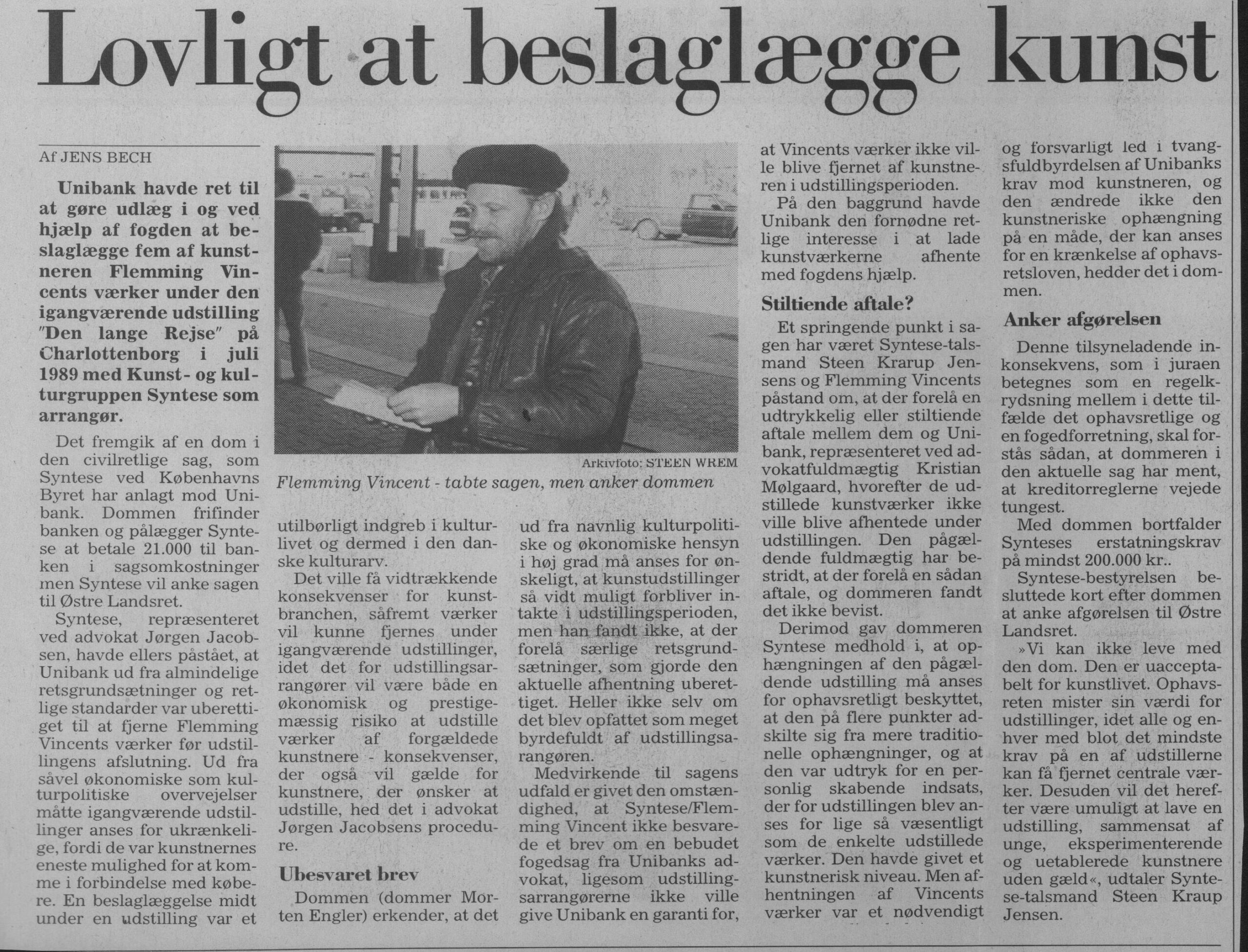 Lovligt at beslaglægge kunst. Omtale (Retssag. Den lange rejse, Charlottenborg, København 1989). Jens Bech. Jyllands-Posten.