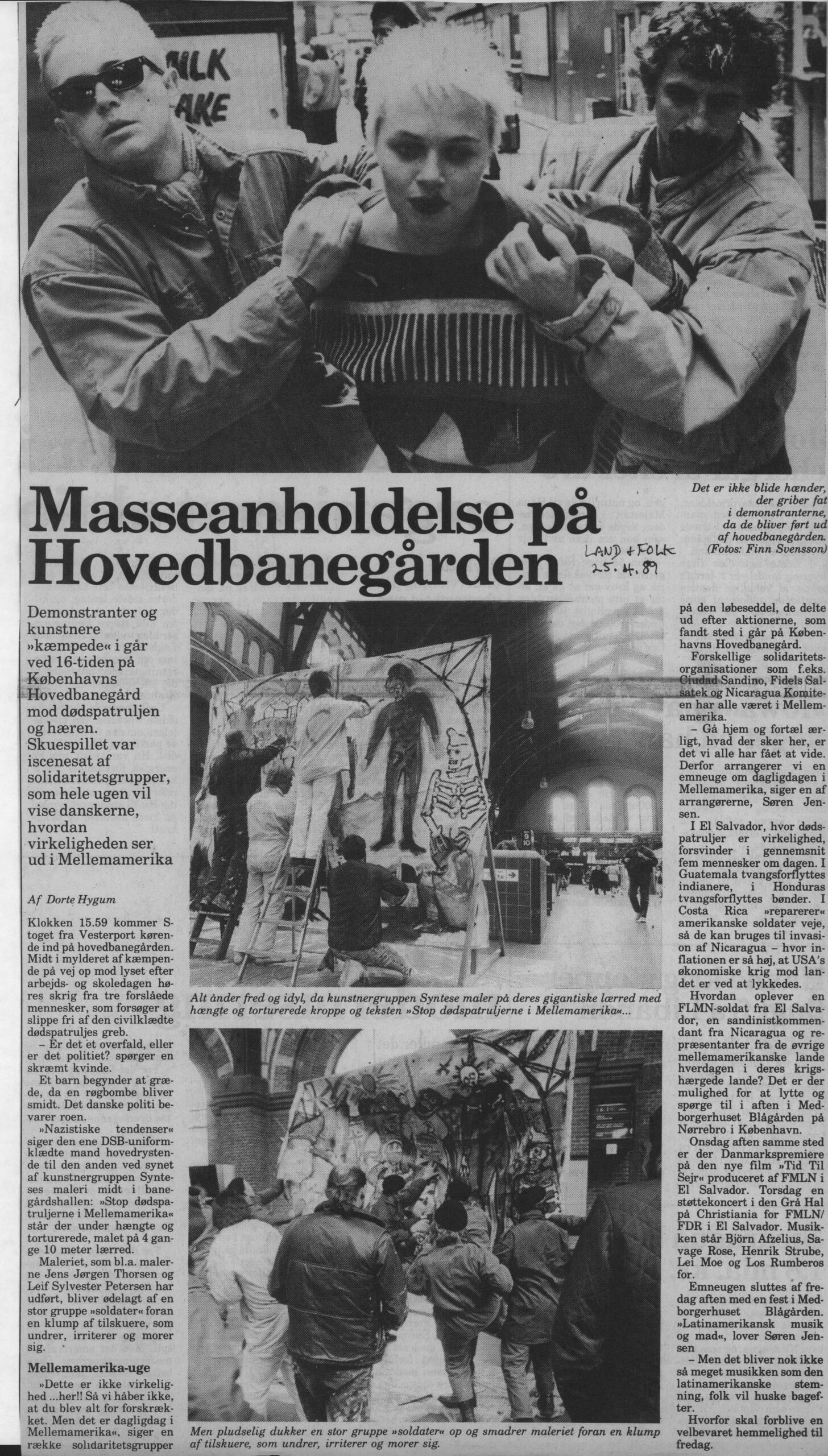 Masseanholdelse på Hovedbanegården. Omtale (Happening 1989. Stop dødspatruljerne i mellemamerika, København). Dorte Hygum. Land og Folk.