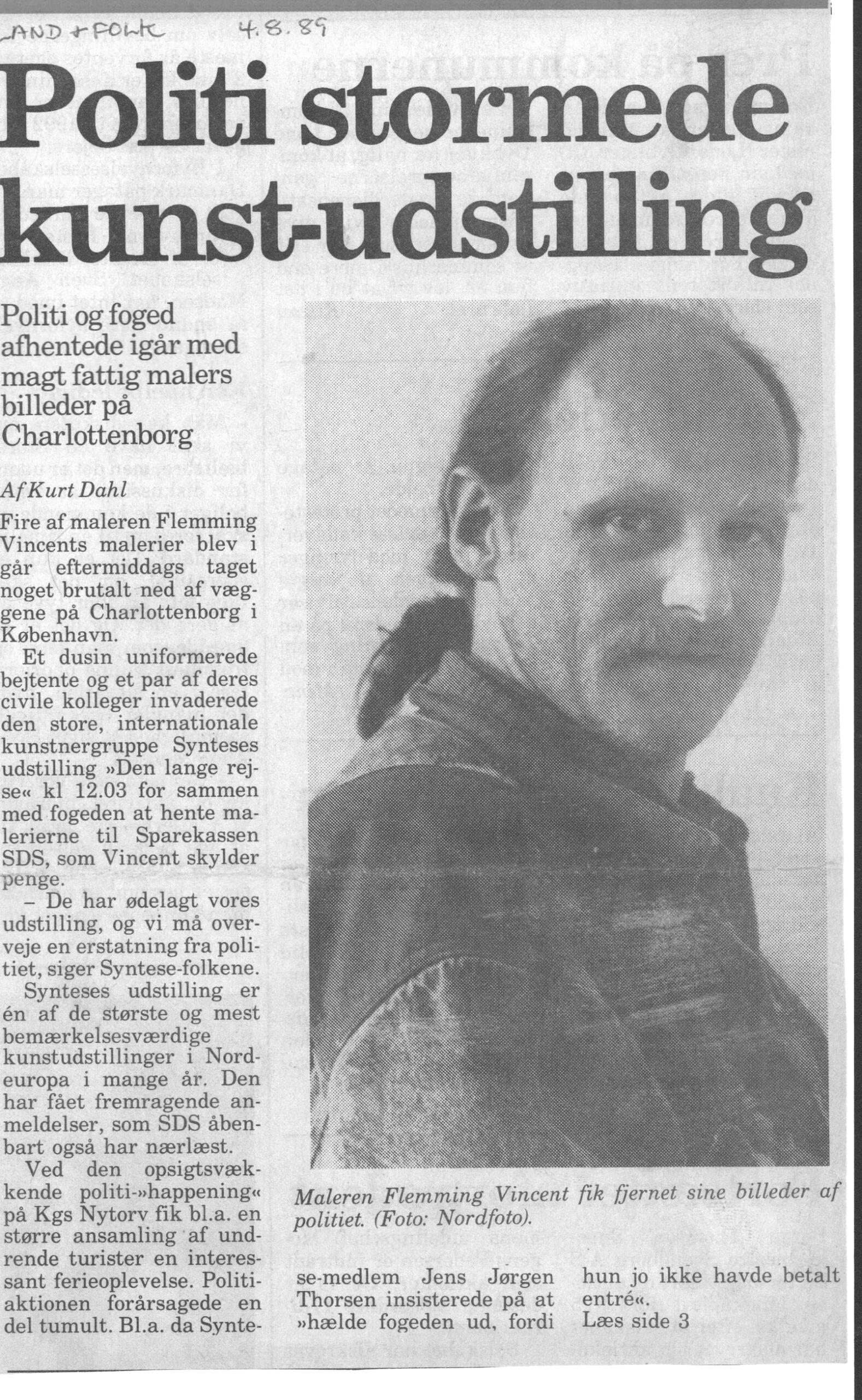 Politi stormede kunst-udstilling. Omtale (Retsag. Den lange rejse. Charlottenborg 1989, København). Kurt Dahl. Land og Folk.
