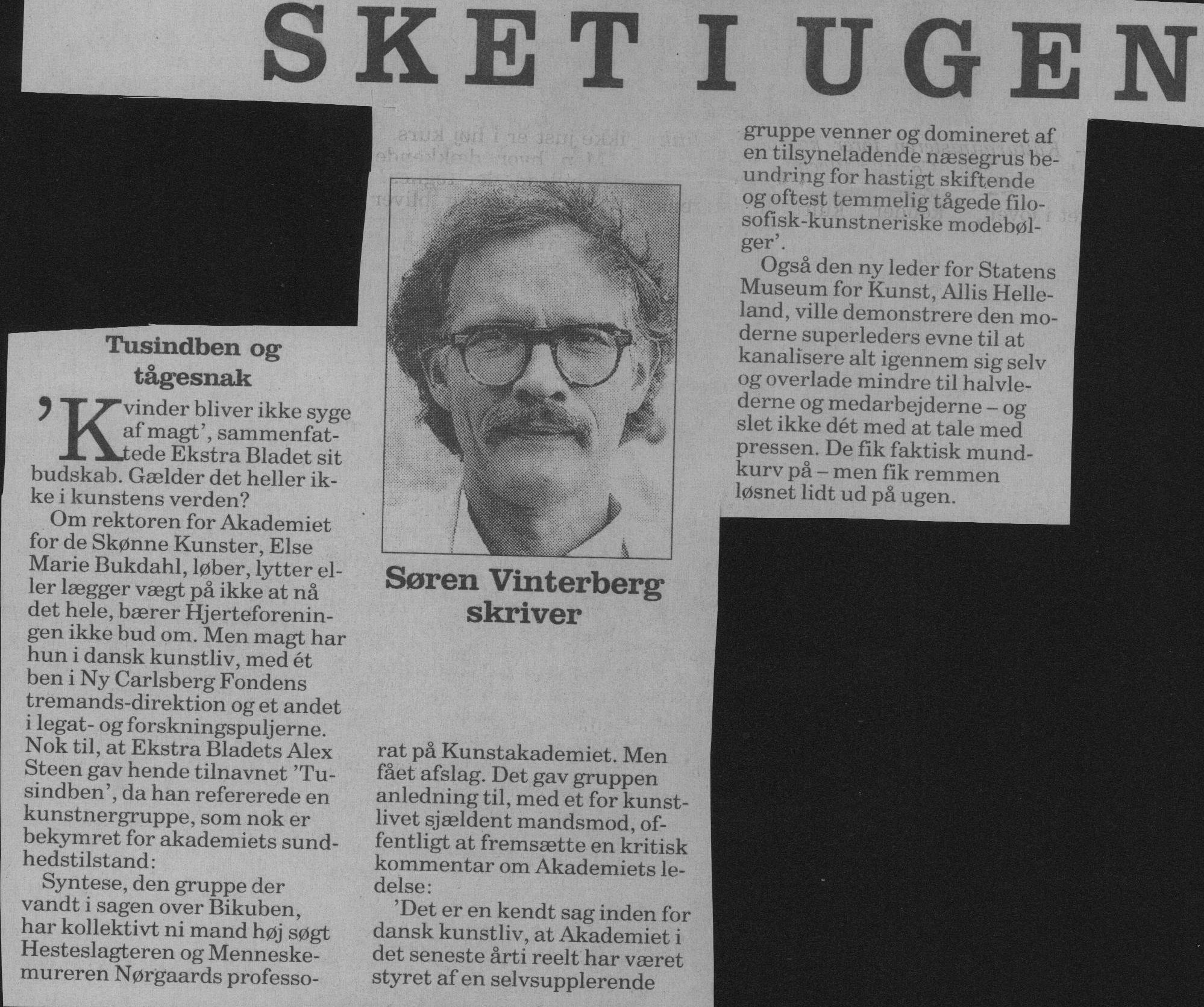 SKET I UGEN. Omtale (Kollektivt professorat 1994). Søren Vinterberg. Politiken.