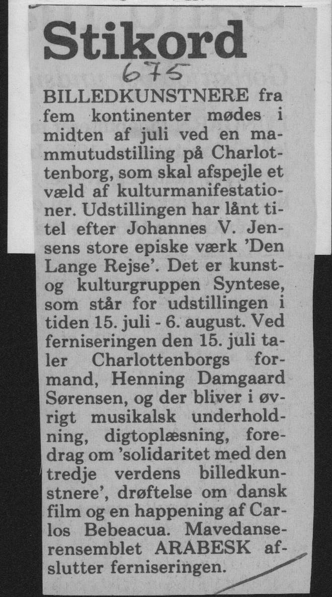 Stikord. Omtale (Den lange rejse. Charlottenborg 1989, København). Politiken.