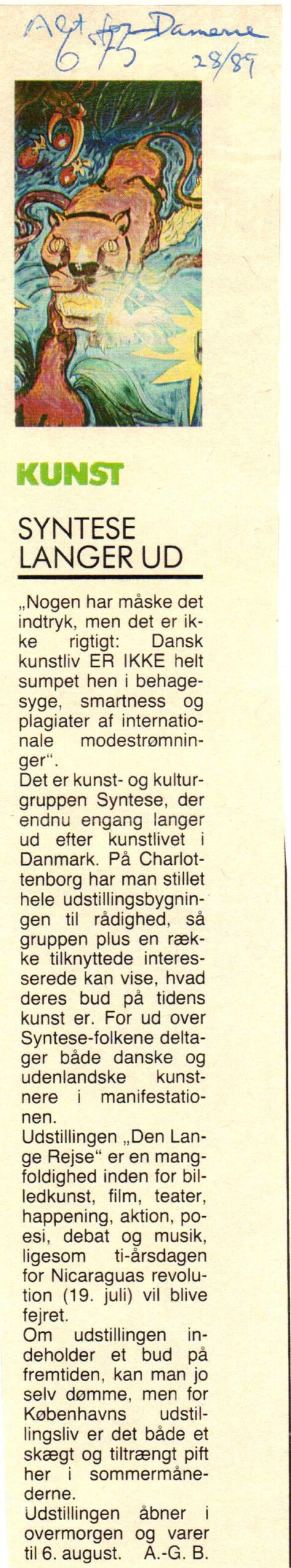 Syntese langer ud. Omtale (Den lange rejse. Charlottenborg 1989, København). A. G.B. Alt for damerne.