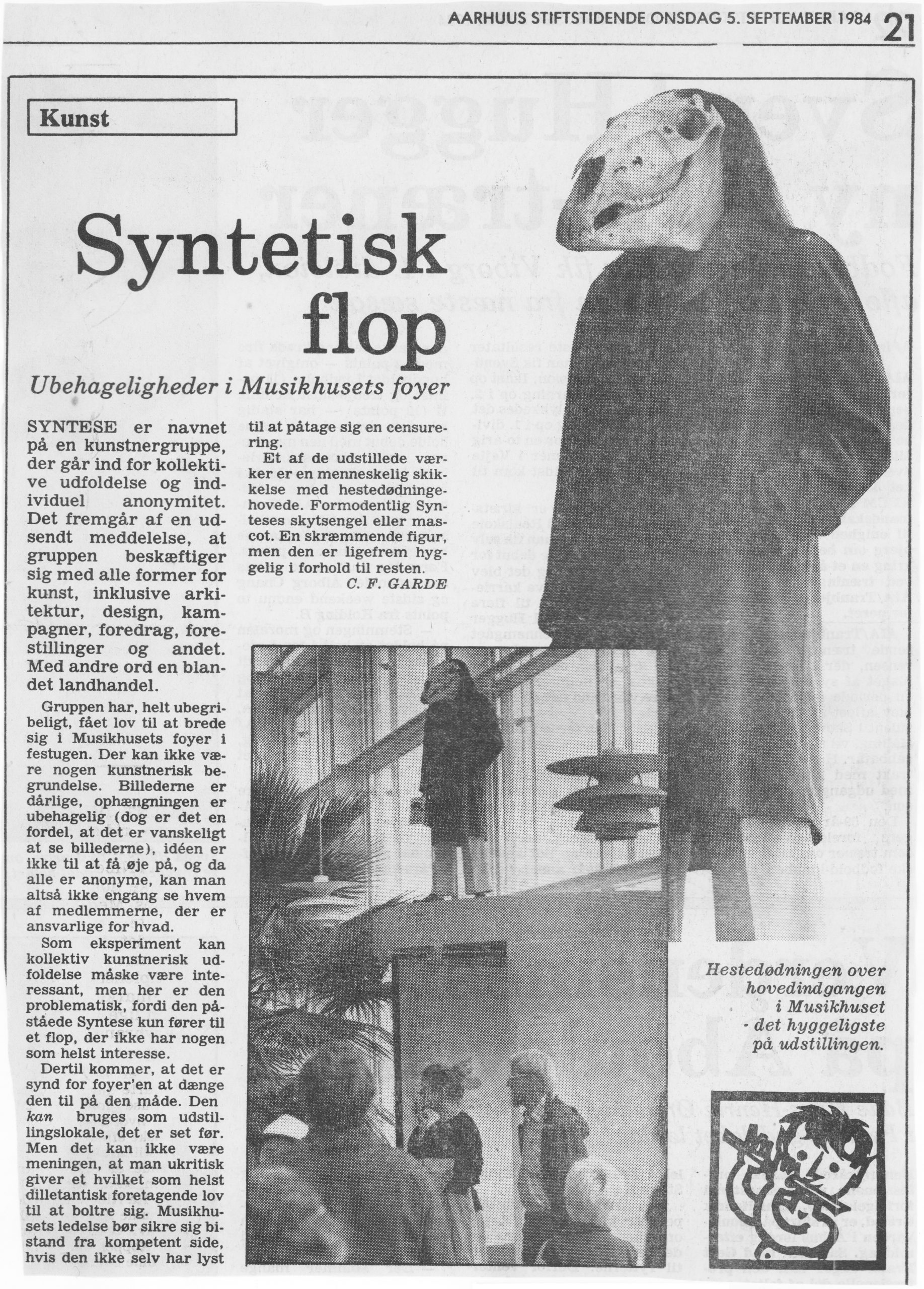 Syntetisk flop. Anmeldelse (Der festes omkring Daisys kolonihavehus. Musikhuset, Aarhus Festuge, Aarhus). C. F Garde. Aarhus Stftstidende.
