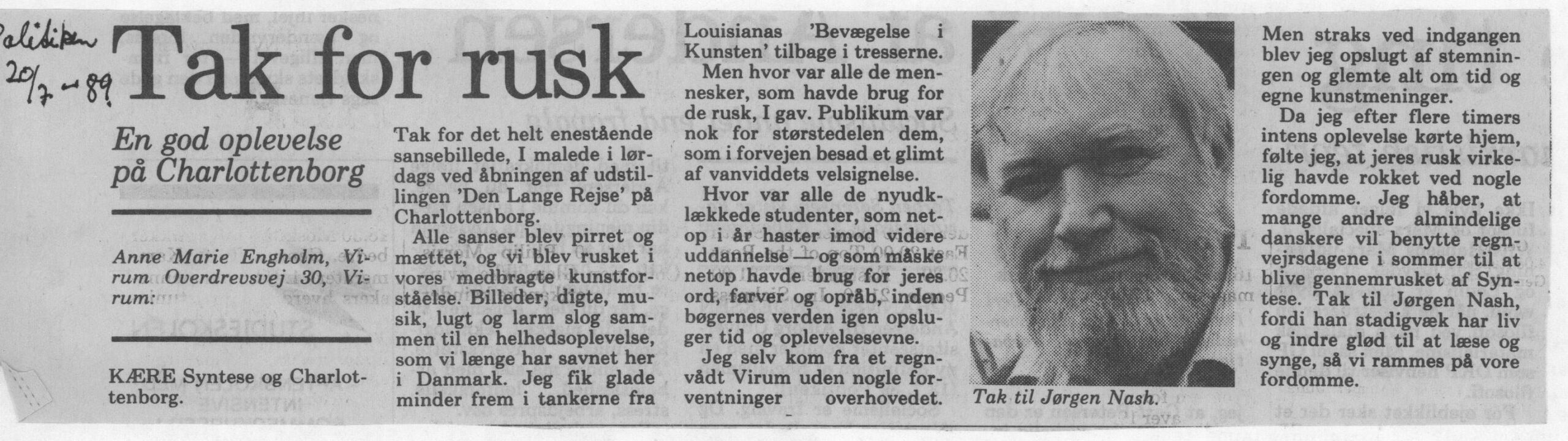 Tak for rusk. Læserbrev (Den lange rejse. Charlottenborg 1989, København). Anne Marie Engholm. Politiken.