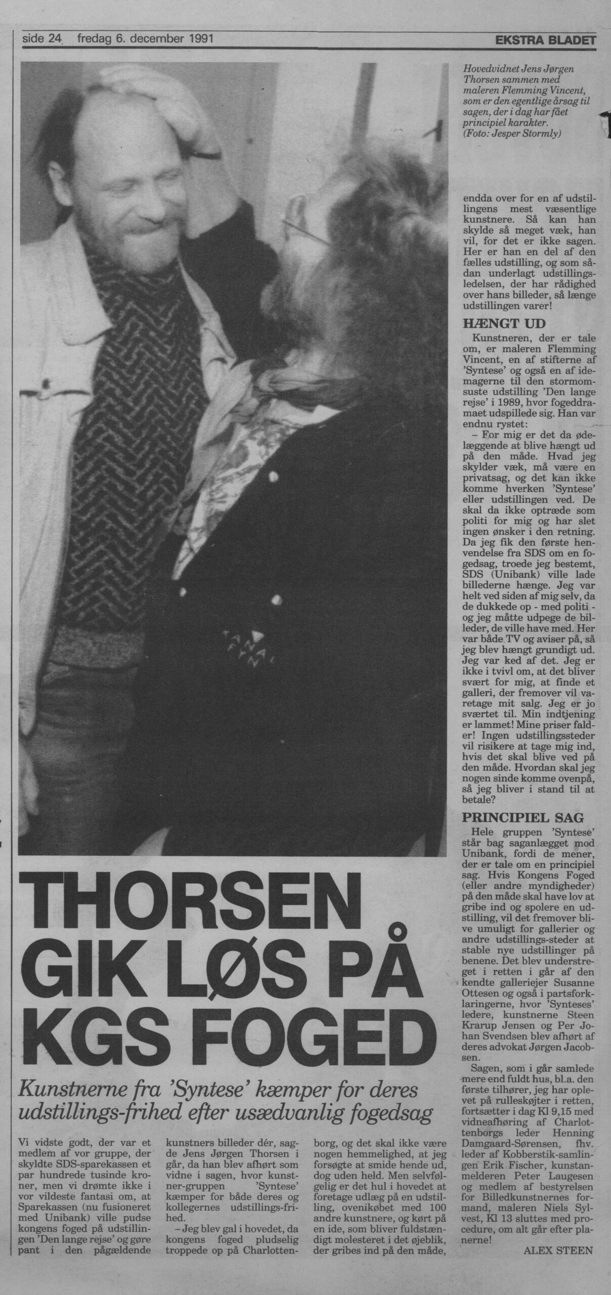 Thorsen gik løs på Kgs Foged. Omtale (Retssag. Den lange rejse. Charlottenborg, København 1989). Alex Steen. Ekstra Bladet.