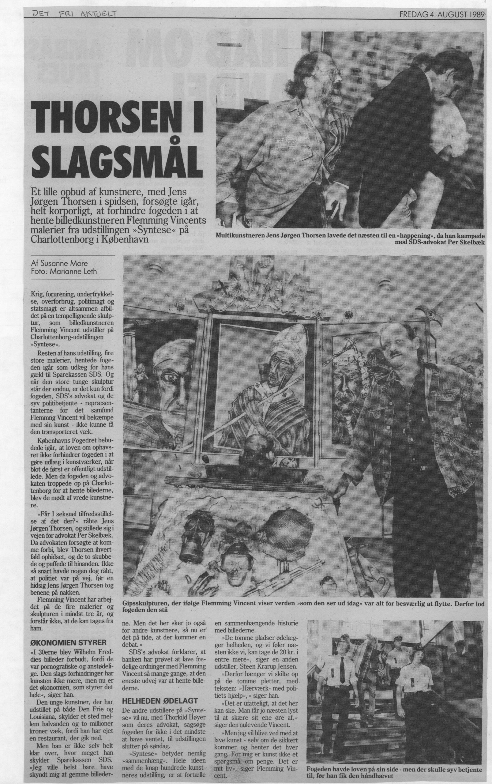 Thorsen i slagsmål. Omtale (Retssag. Den lange rejse. Charlottenborg 1989, København). Susanne More. Det Fri Aktuelt.