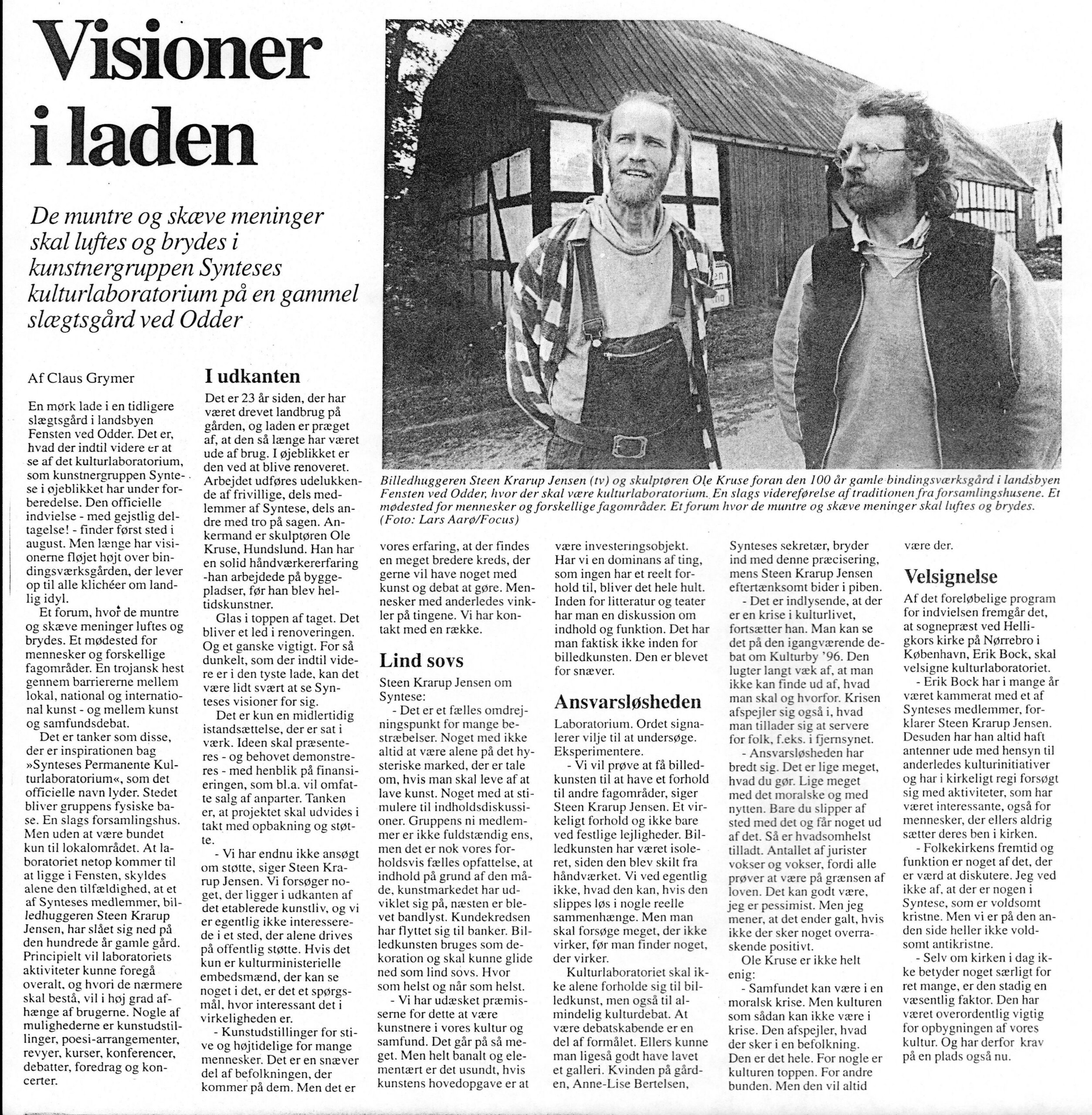 Visioner i laden. Omtale (Synteses Permanente Kulturlaboratorium, Fensten 1994). Claus Grymer. Kristeligt Dagblad.